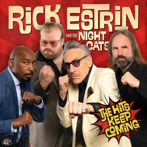 Rick Estrin & The Nightcats - The Hits Keep Coming (2024)