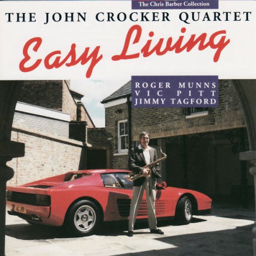 The John Crocker Quartet - Easy Living (1991)