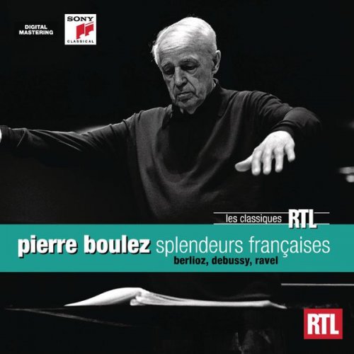Pierre Boulez - French Orchestral Works - Coffrets RTL Classiques (2010)