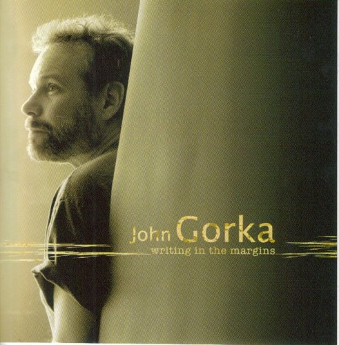John Gorka - Writing In The Margins (2006)
