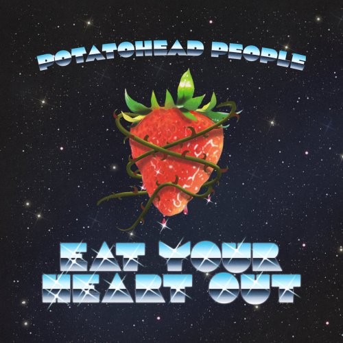 Potatohead People - Eat Your Heart Out (2024) [Hi-Res]