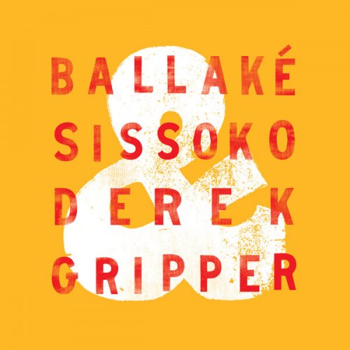 Ballaké Sissoko, Derek Gripper - Ballaké Sissoko & Derek Gripper (2024) [Hi-Res]