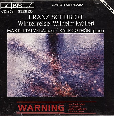 Martti Talvela, Ralf Gothóni - Schubert: Winterreise (Wilhelm Müller) (1984)