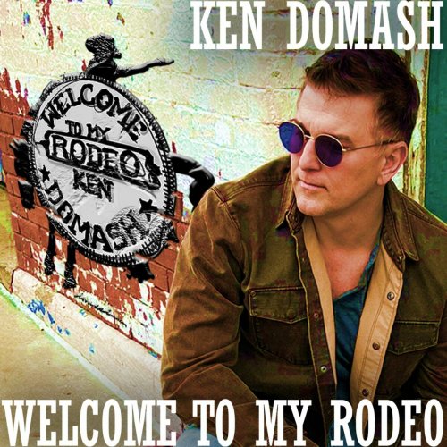 Ken Domash - Welcome To My Rodeo (2024)