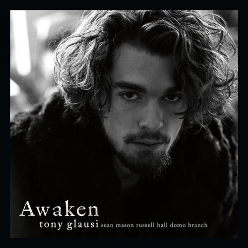 Tony Glausi - Awaken (2024) [Hi-Res]