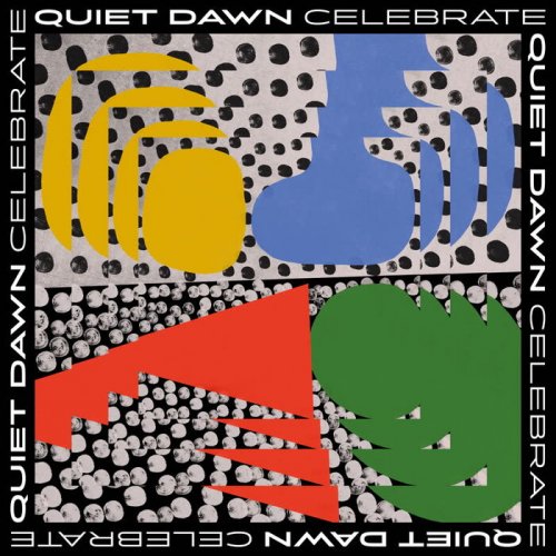 Quiet Dawn - Celebrate (2024)