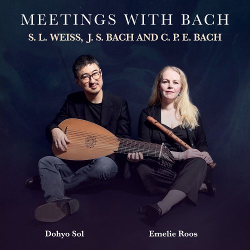 Emelie Roos and Dohyo Sol - Meetings with Bach (2024) [Hi-Res]