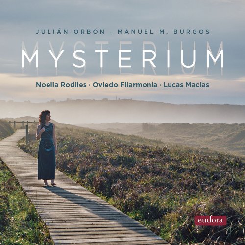 Noelia Rodiles, Lucas Macías, Oviedo Filarmonía - Mysterium (2024) [Hi-Res]