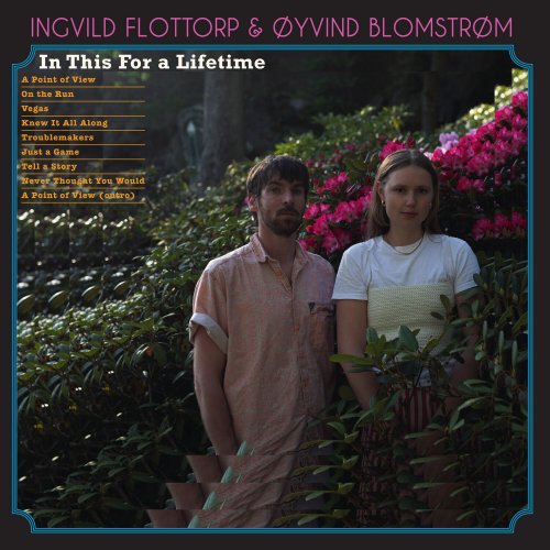 Ingvild Flottorp, Øyvind Blomstrøm - In This For a Lifetime (2024) [Hi-Res]