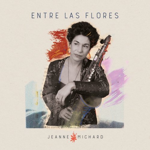 Jeanne Michard - Entre Las Flores (2024) [Hi-Res]