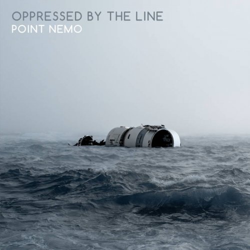Oppressed by the Line - Point Nemo (2024)