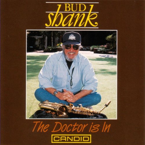 Bud Shank - The Doctor Is In (1992)