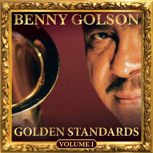 Benny Golson - Golden Standards, Vol. 1 (2024) [Hi-Res]