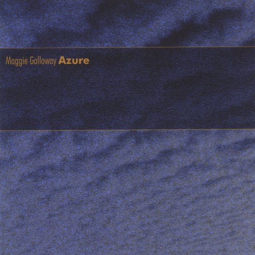 Maggie Galloway - Azure (2004)