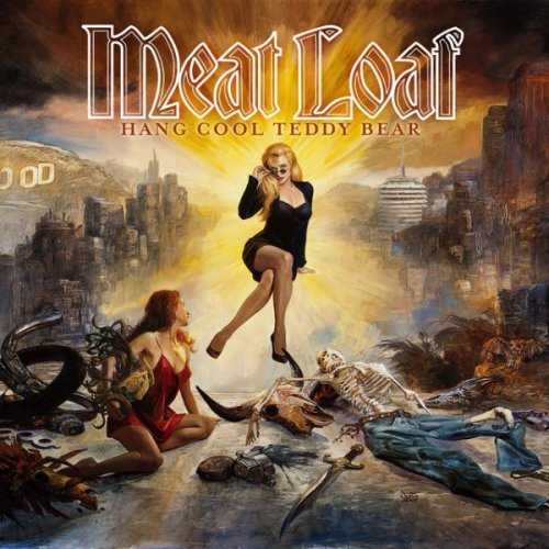 Meat Loaf - Hang Cool Teddy Bear (2010)