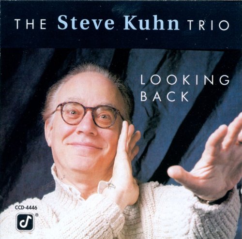The Steve Kuhn Trio - Looking Back (1991)