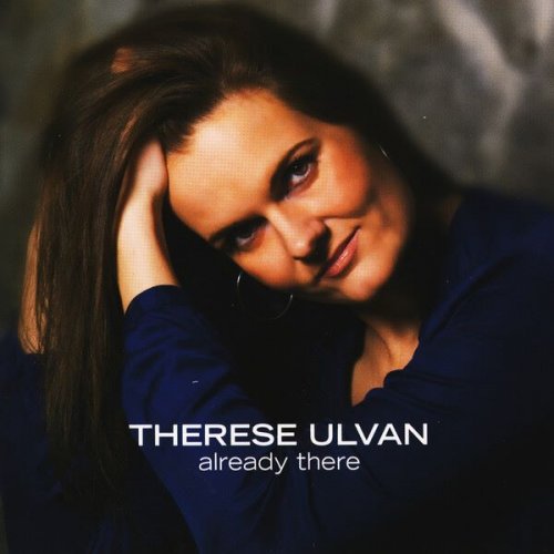 Therese Ulvan - Already There (2009)
