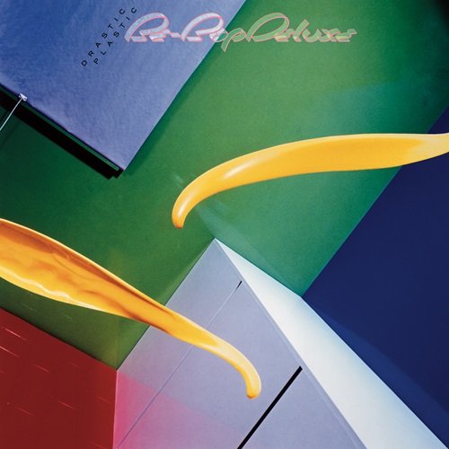 Be Bop Deluxe - Drastic Plastic (Deluxe Edition) (1978)
