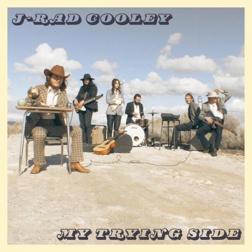 J-Rad Cooley - My Trying Side (2024)
