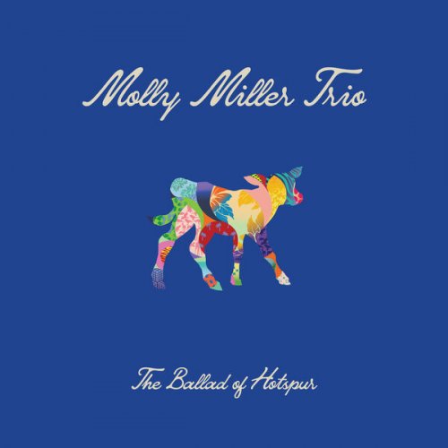 Molly Miller Trio - The Ballad Of Hotspur (2024) Hi-Res