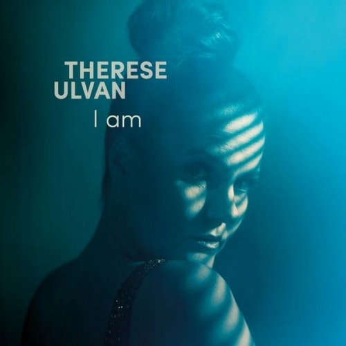 Therese Ulvan - I Am (2022)