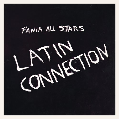 Fania All Stars - Latin Conection (1981)