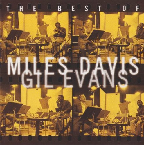 Miles Davis & Gil Evans - The Best of Miles Davis & Gil Evans (1997)