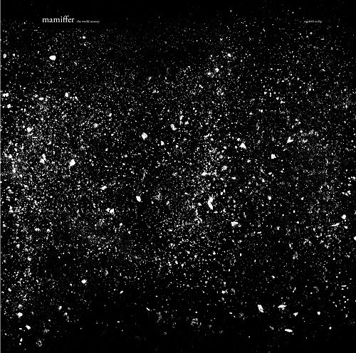 Mamiffer - The World Unseen [Japan Edition] (2016)