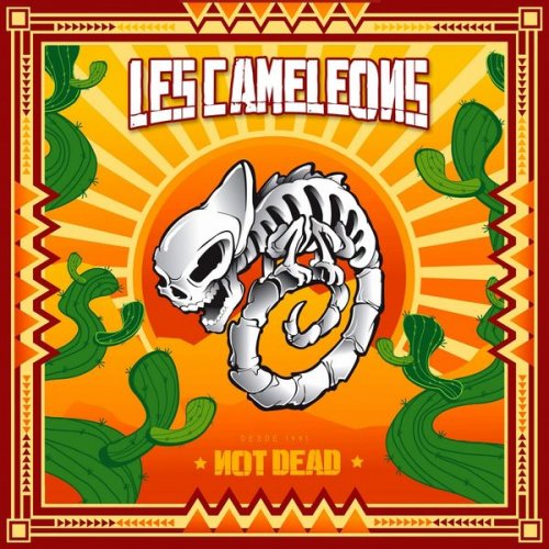Les Caméléons - Not Dead (2019)