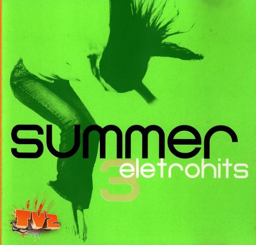 VA - Summer Eletrohits 3 (2006)