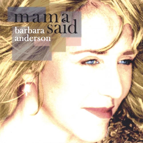 Barbara Anderson - MaMa Said (2003)