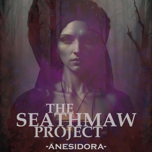 The Seathmaw Project - Anesidora (2024) Hi-Res