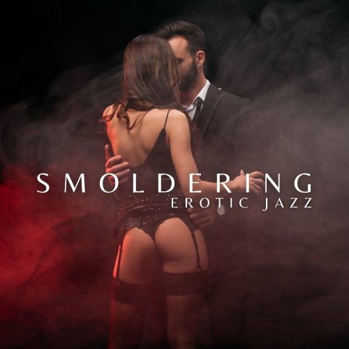 Instrumental Music Ensemble - Smoldering Erotic Jazz (2024) [Hi-Res]