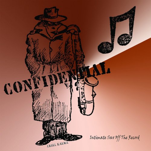 Ariel Kalma - Confidential (2017) [Hi-Res]