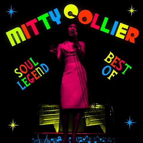 Mitty Collier - Soul Legend - Best Of (2011)