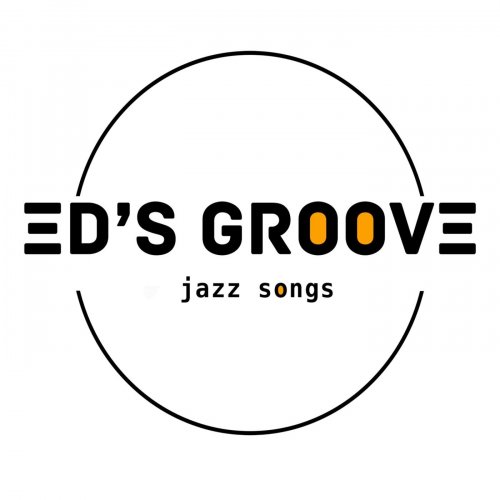 Eddy Sloof - Ed's Groove Jazz Songs (2024) [Hi-Res]