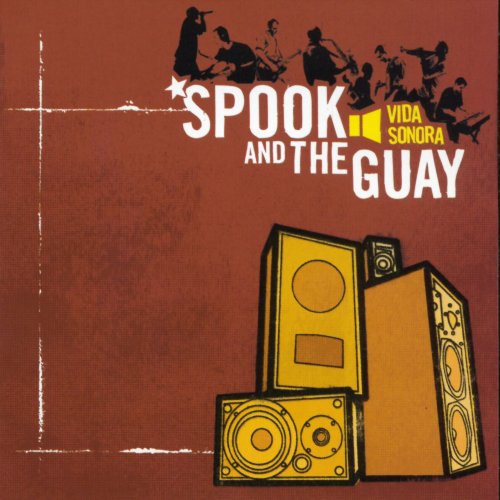 Spook & The Guay - Vida Sonora (2002)