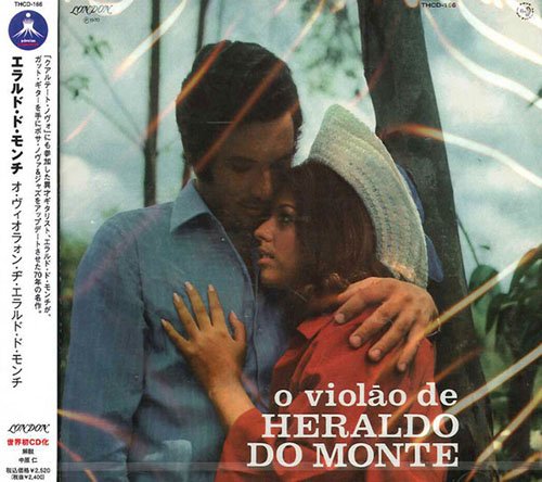 Heraldo Do Monte - O Violão De Heraldo Do Monte (2011)