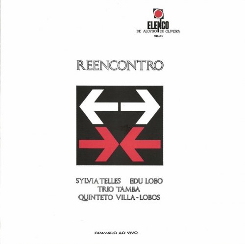 Sylvia Telles, Edu Lobo, Trio Tamba, Quinteto Villa-Lobos - Reencontro (2003)