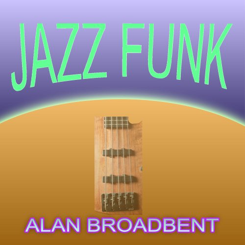 Alan Broadbent - Jazz Funk (2024) Hi-Res