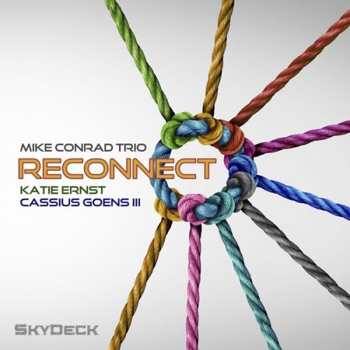 Mike Conrad Trio - Reconnect (2022)