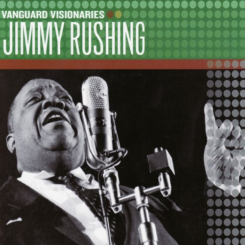 Jimmy Rushing - Vanguard Visionaries (2007)
