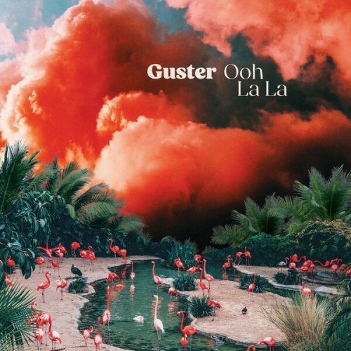 Guster - Ooh La La (2024) Hi Res