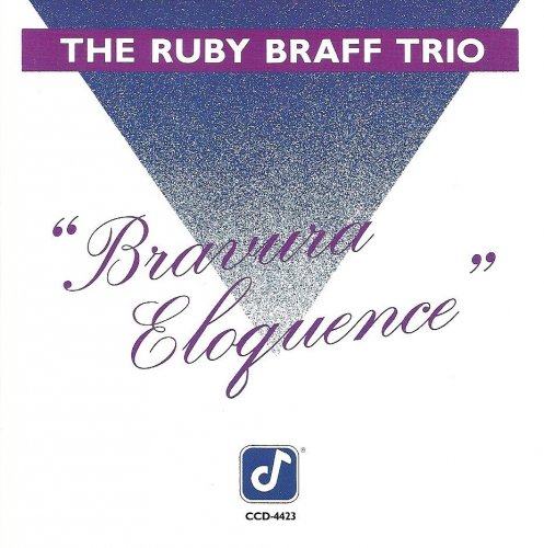 The Ruby Braff Trio - Bravura Eloquence (1990)