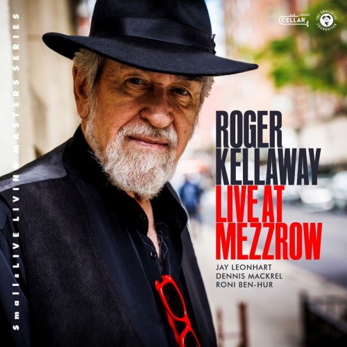 Roger Kellaway - Live At Mezzrow (2024) [Hi-Res]