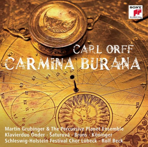 The Percussive Planet Ensemble, Schleswig-Holstein Festival Chor Lübeck, Rolf Beck - Orff: Carmina Burana (2011)