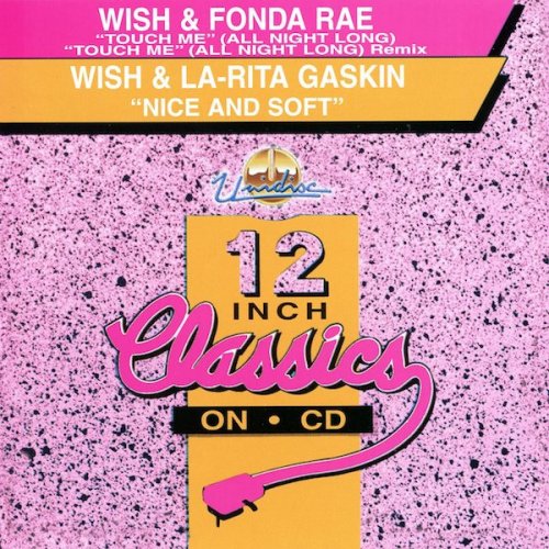 Wish & Fonda Rae - 12'' Classics - EP (1984) [Hi-Res]