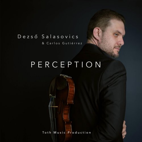 Dezsö Salasovics - PERCEPTION (2024) [Hi-Res]
