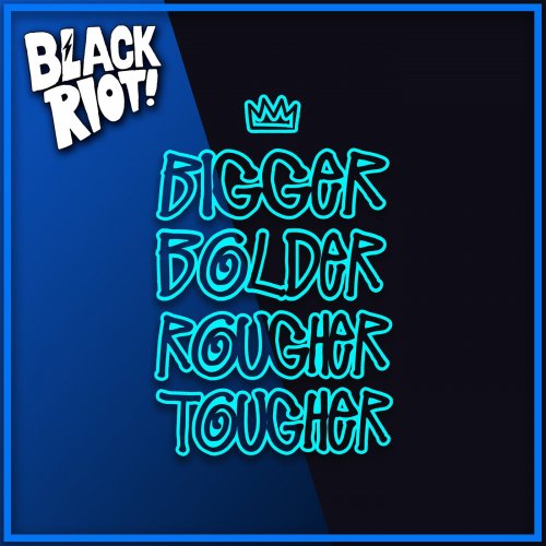 VA - Bigger Bolder Rougher Tougher (2024)