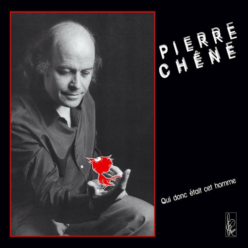 Pierre Chêne - Qui donc était cet homme ? (2024)